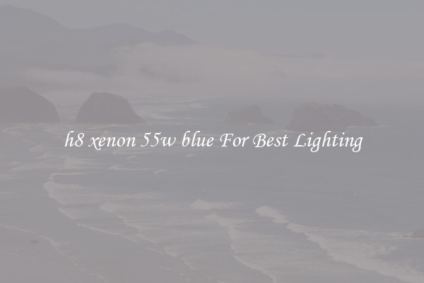 h8 xenon 55w blue For Best Lighting