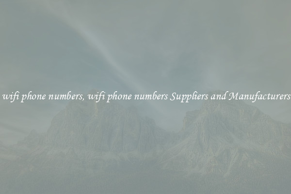 wifi phone numbers, wifi phone numbers Suppliers and Manufacturers