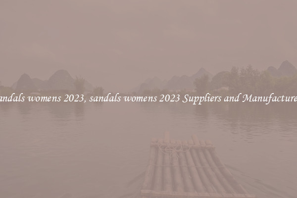 sandals womens 2023, sandals womens 2023 Suppliers and Manufacturers