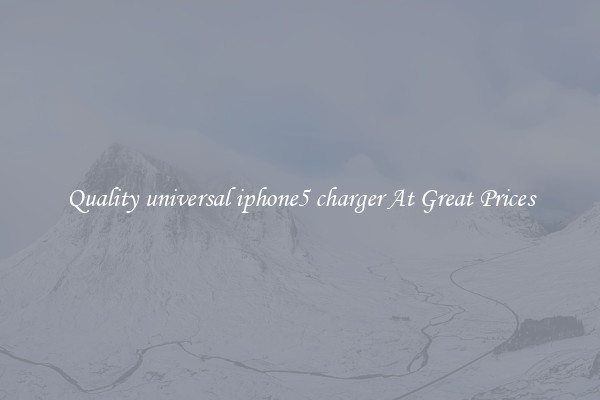 Quality universal iphone5 charger At Great Prices