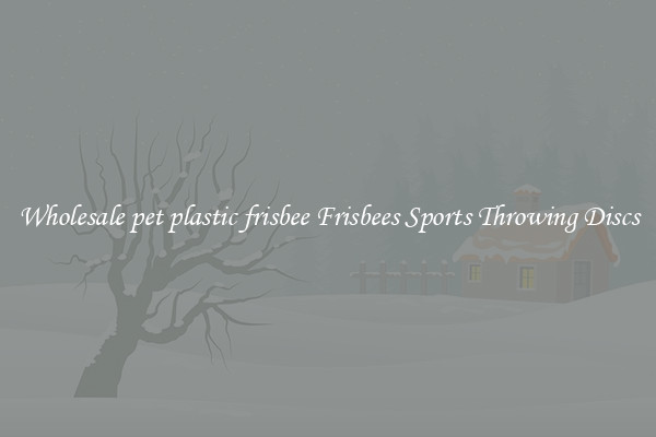 Wholesale pet plastic frisbee Frisbees Sports Throwing Discs