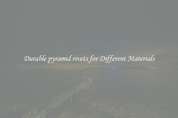Durable pyramid rivets for Different Materials