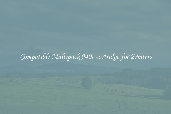 Compatible Multipack 940c cartridge for Printers