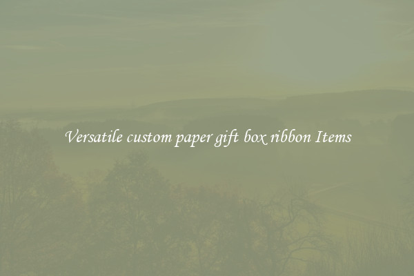 Versatile custom paper gift box ribbon Items