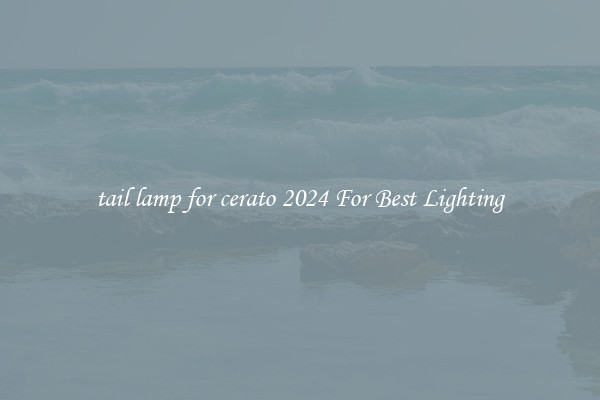 tail lamp for cerato 2024 For Best Lighting